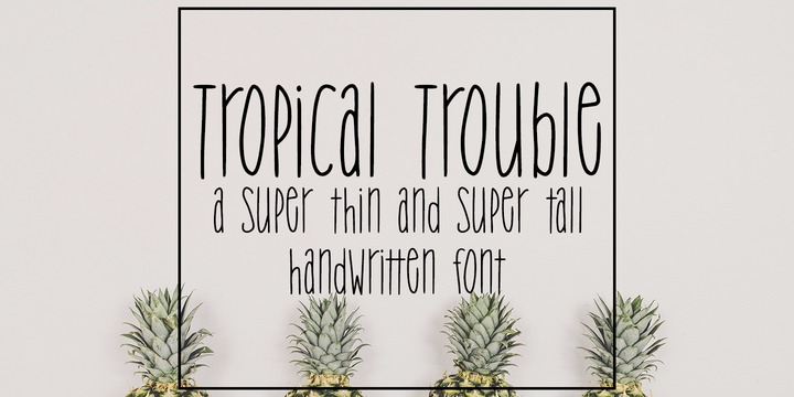 Tropical Trouble