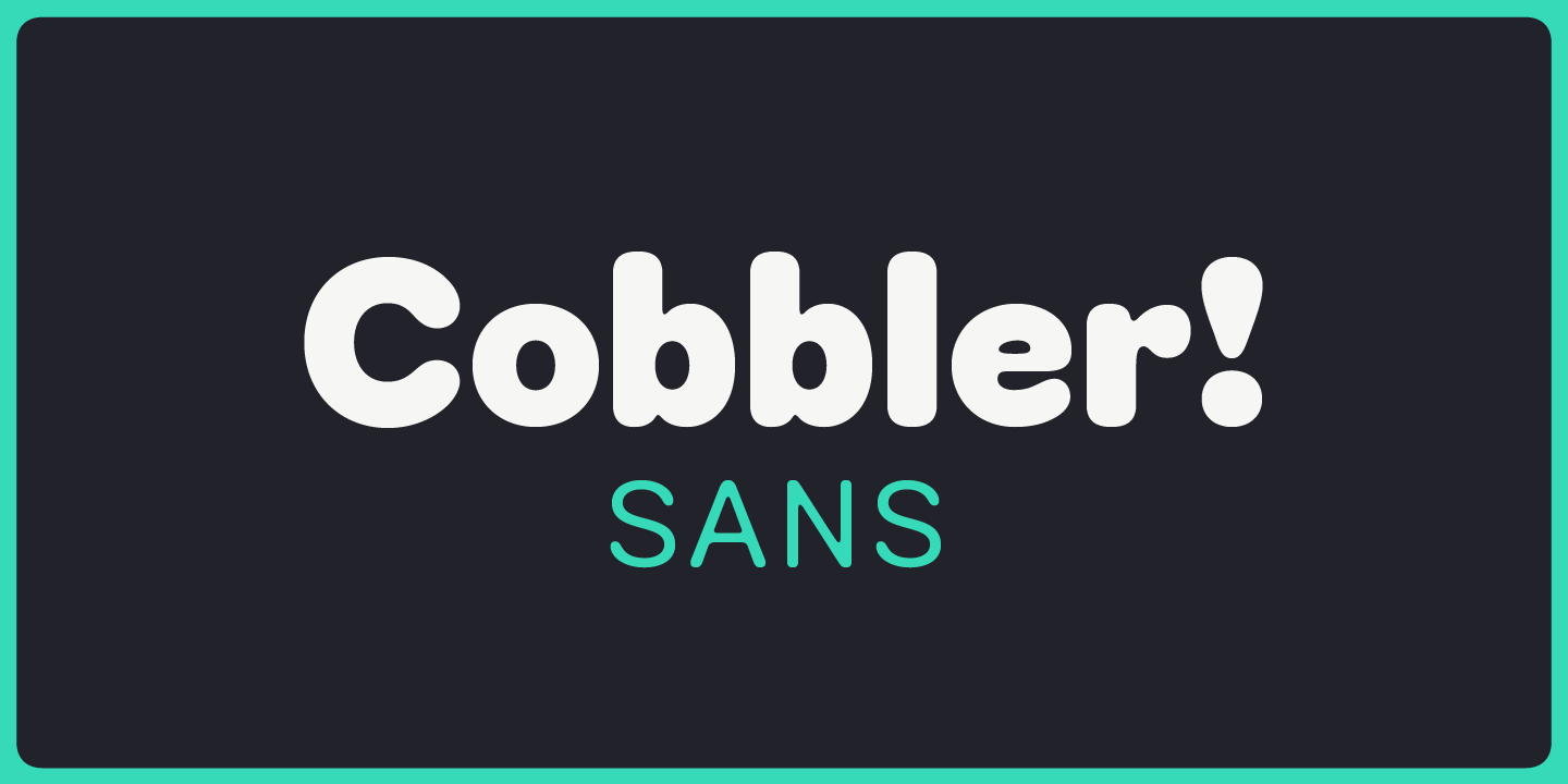 Cobbler Sans