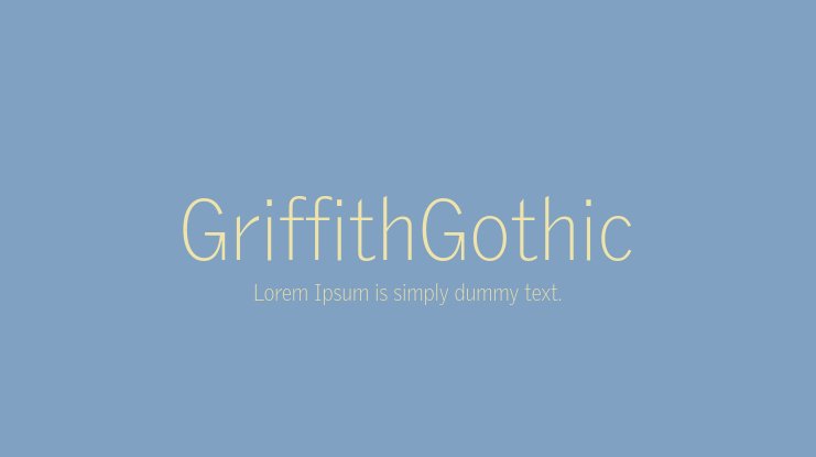 Griffith Gothic